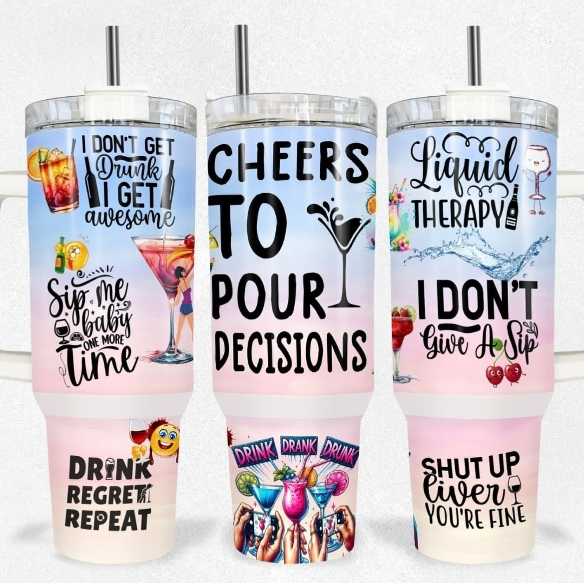 Cheers to Pour Decisions 40oz Tumbler