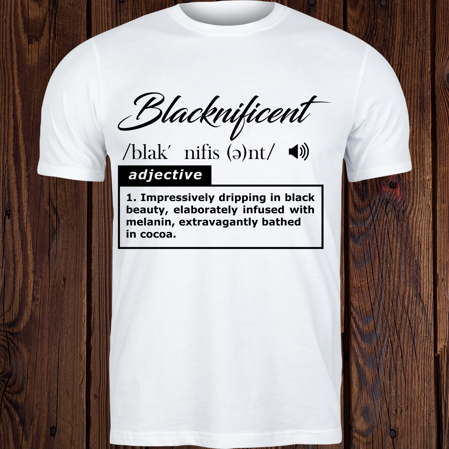 Blacknificent T-Shirt