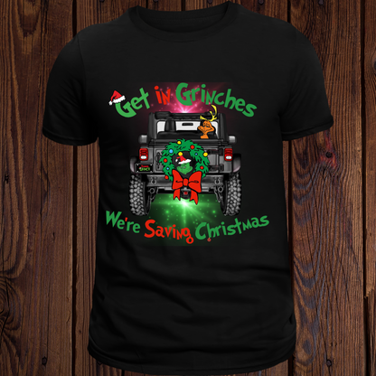 Get in Grinches, We're Saving Christmas"