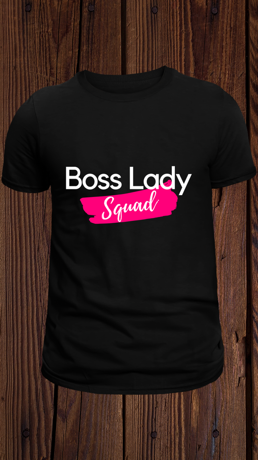 Boss Lady Squad T-Shirt