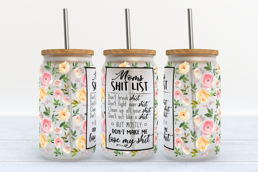 Mom’s Shit List Can