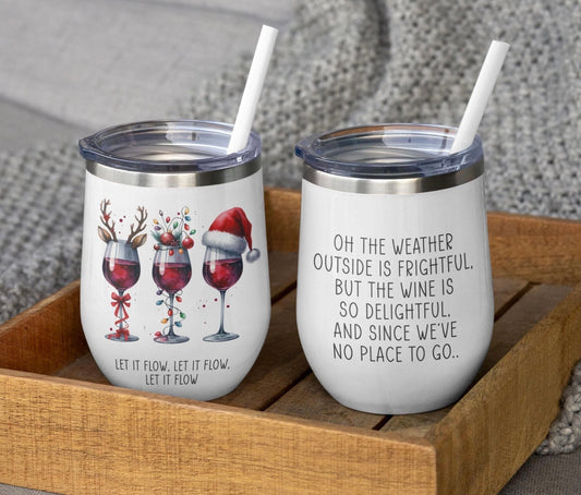 Let it snow - 12oz Wine Tumblers