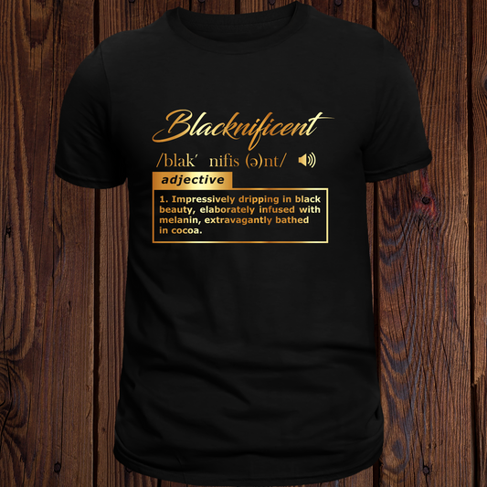 Blacknificent T-Shirt
