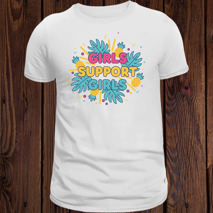 Girls Support Girls - Tropical Empowerment T-Shirt
