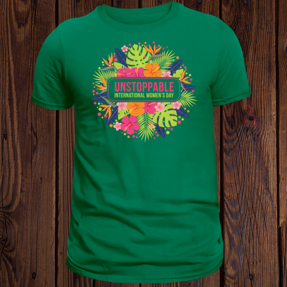 Unstoppable International Women's Day T-Shirt