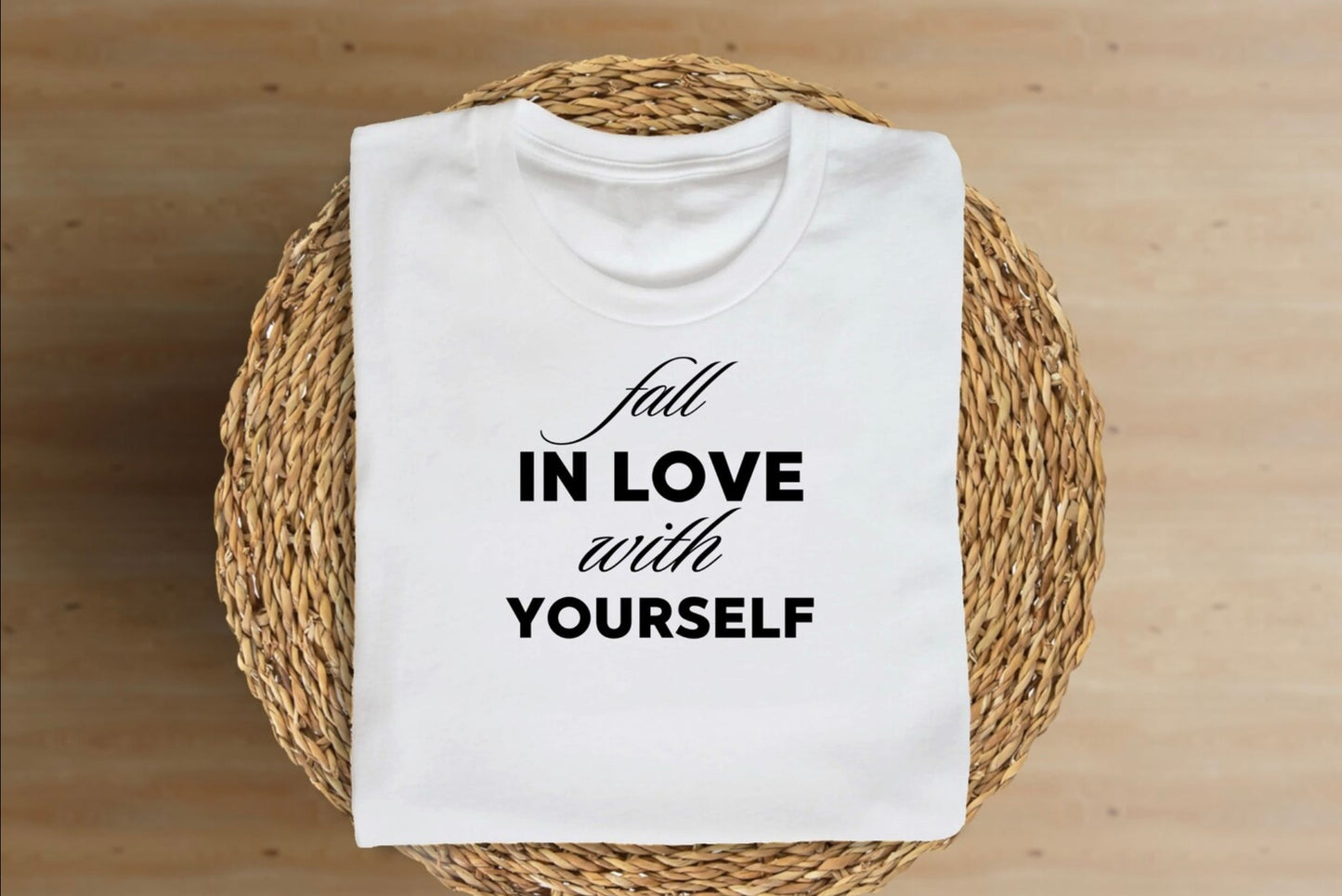 Fall in Love with Yourself