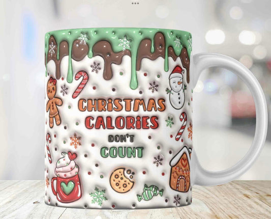 Christmas Calories Don’t Count- 15 oz