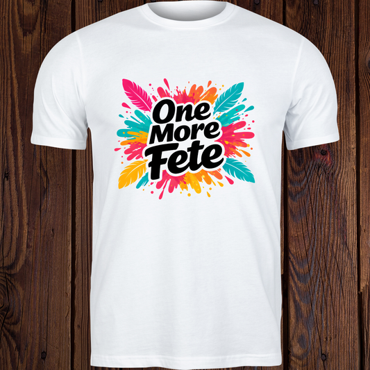 One More Fete Graphic Tee