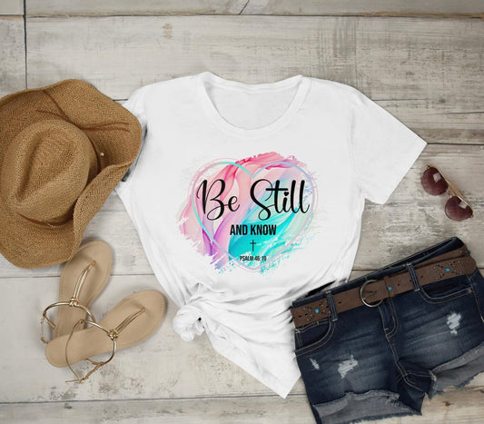 Be Still T-shirt