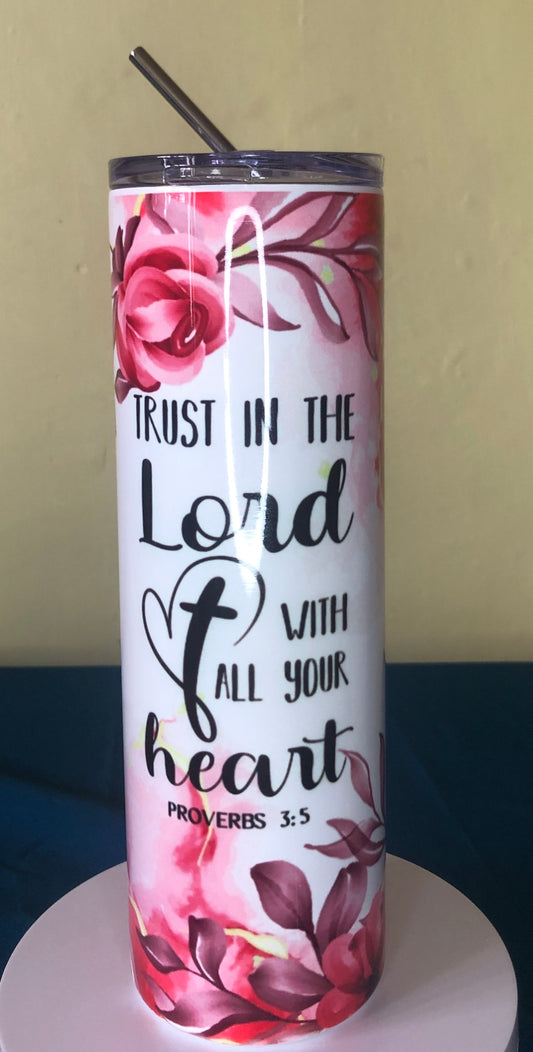 Trust in the Lord 20 oz Tumbler